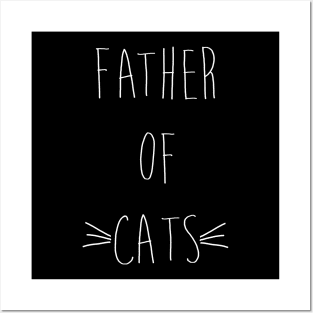 Father of Cats Handwritten (White Text) Posters and Art